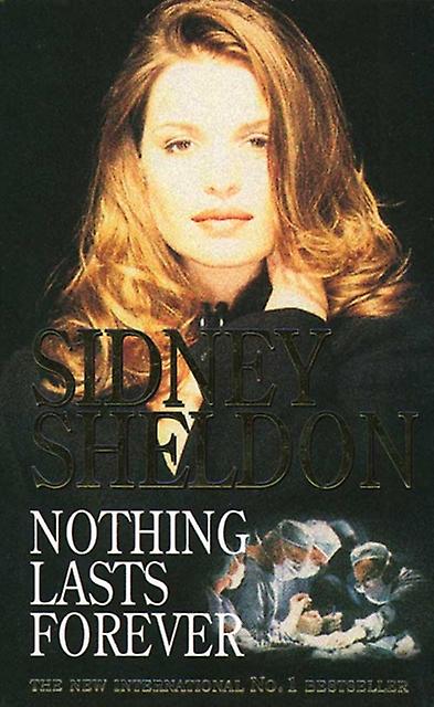 Nothing Lasts Forever - Sidney Sheldon
