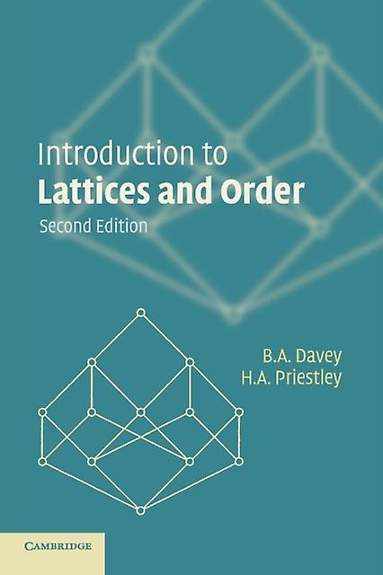 Introduction To Lattices And Order by H. A. University of Oxford Priestley Paperback Book