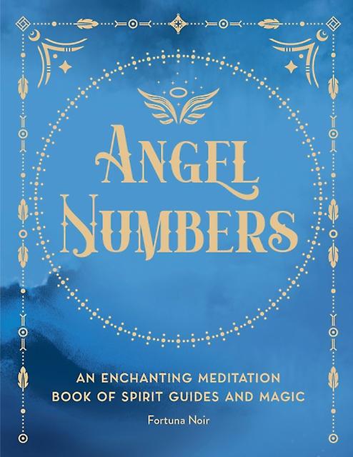 Angel Numbers by Fortuna Noir Hardback Book