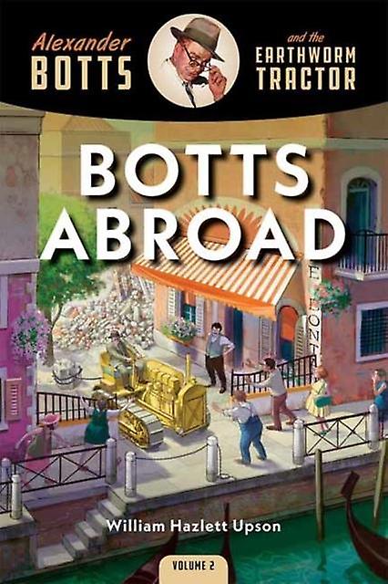 Botts Abroad by William Hazlett Upson Paperback