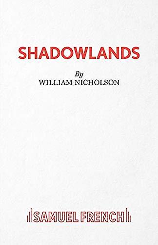 Shadowlands by William Nicholson Paperback