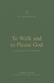To Walk And To Please God by Andrew Malone Paperback Book