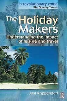 Holiday Makers - Jost Krippendorf