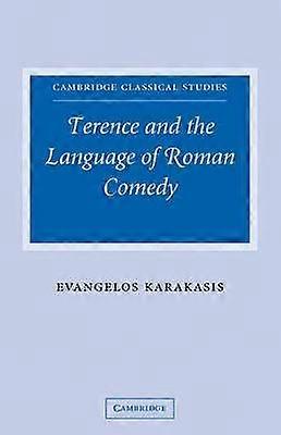 Terence Language Roman Comedy Cambridge Classical Studies