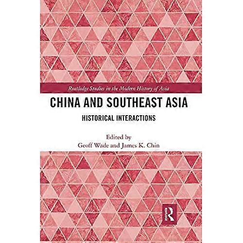 China and Southeast Asia: Historical Interactions