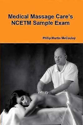Medical Massage Care's NCETM Sample Exam