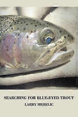 Söker efter blåögd öring