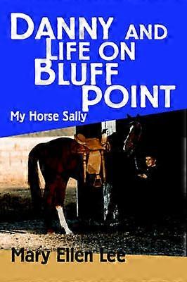 Danny e la vita a Bluff Point
