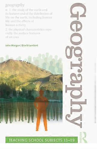 Geography: Teaching School Subjects 11 19