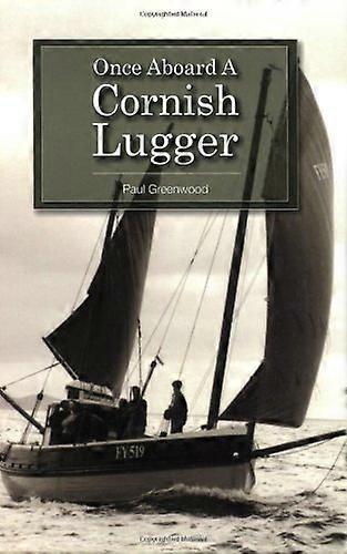 Once Aboard a Cornish Lugger