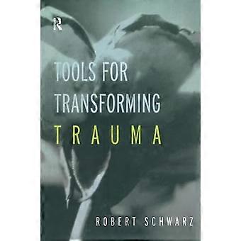 Tools for Transforming Trauma