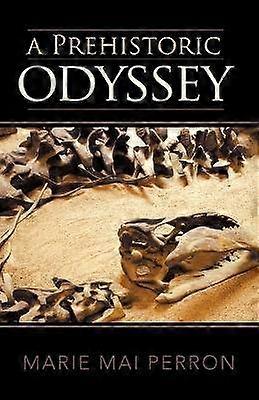 A Prehistoric Odyssey