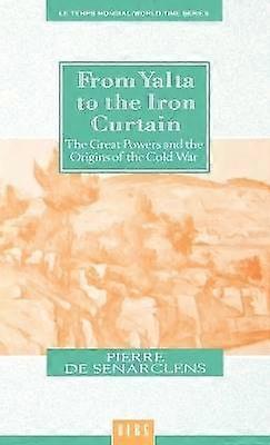 From Yalta to the Iron Curtain