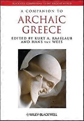 A Companion to Archaic Greece
