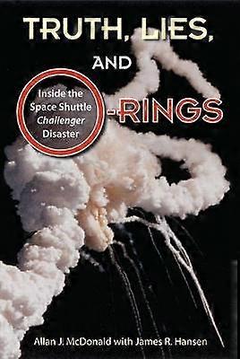 Truth Lies and O-Rings