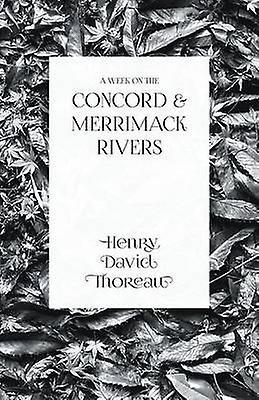 A Week on the Concord and Merrimack Rivers