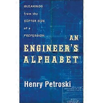 An Engineer's Alphabet - Henry Petroski