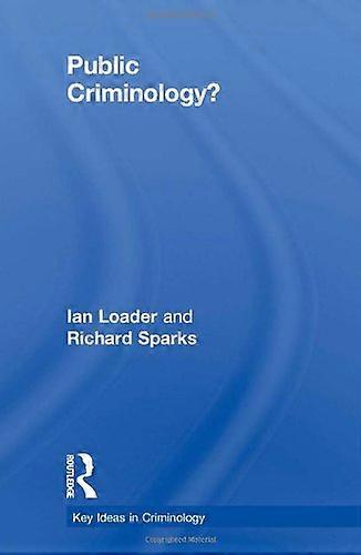 Public Criminology?
