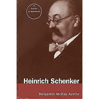 Heinrich Schenker: Een onderzoeks- en informatiegids (Routledge Music Bibliographies)