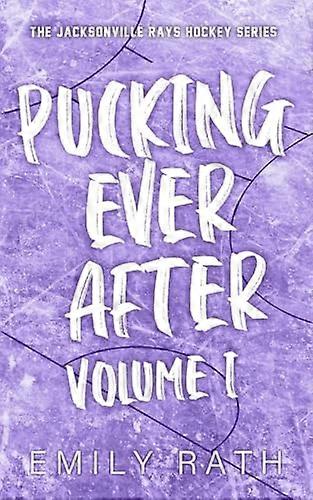 Pucking Ever After : Vol 1