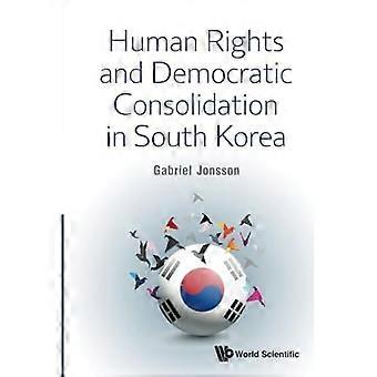 Menschenrechte und demokratische Konsolidierung in Südkorea