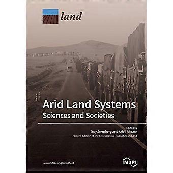 Arid Land Systems Sciences and Societies
