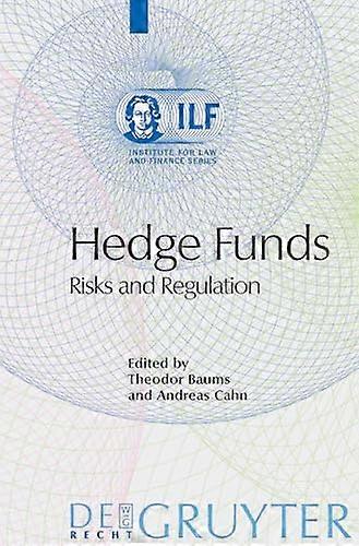 Hedge Funds Risks and Regulation