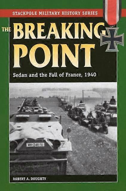 The Breaking Point - Robert A. Doughty - Paperback - en Book