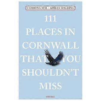 111 Places In Cornwall That You Shouldn't Miss - Catriona Neil - Paperback - en Book