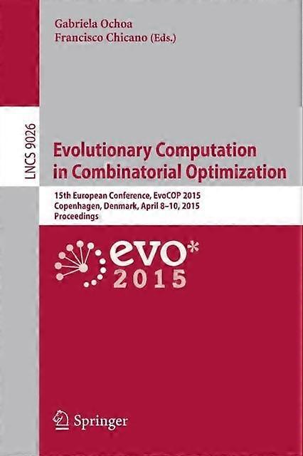 Evolutionary Computation In Combinatorial Optimization 15th European Conference - Springer Nature B.V - Paperback - en Book