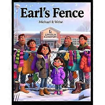 Earl's fence anonymous acts of kindness