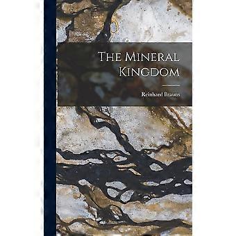 The mineral kingdom