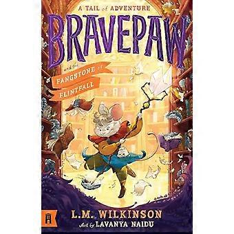 Bravepaw and the Fangstone of Flintfall Bravepaw 3