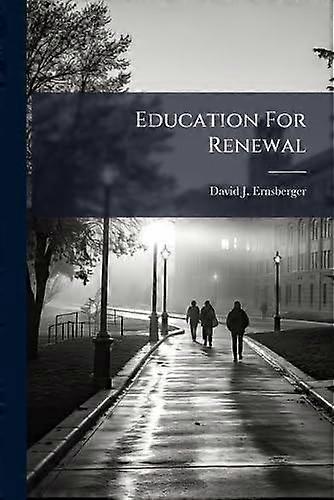 Education for renewal