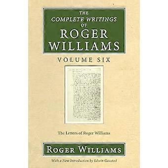 The Complete Writings Of Roger Williams Volume 6 - Roger Williams - Paperback - en Book