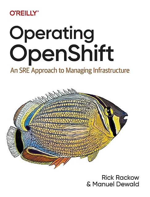Operating Openshift by Manuel Dewald Paperback Book