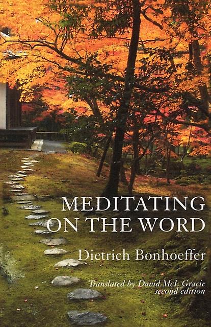 Meditating On The Word by Dietrich Bonhoeffer Paperback Book