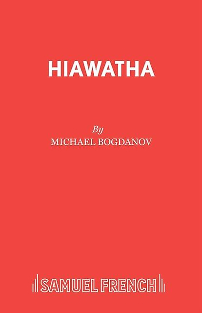 Hiawatha by Henry Wadsworth Longfellow Paperback