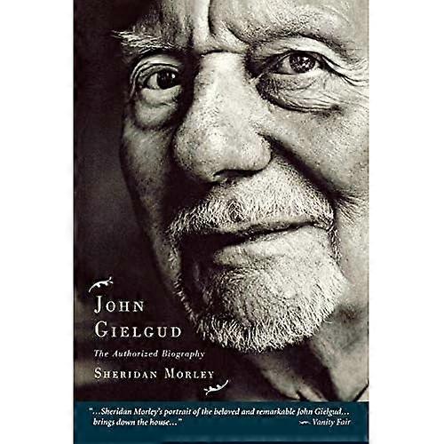 John Gielgud: The Authorized Biography