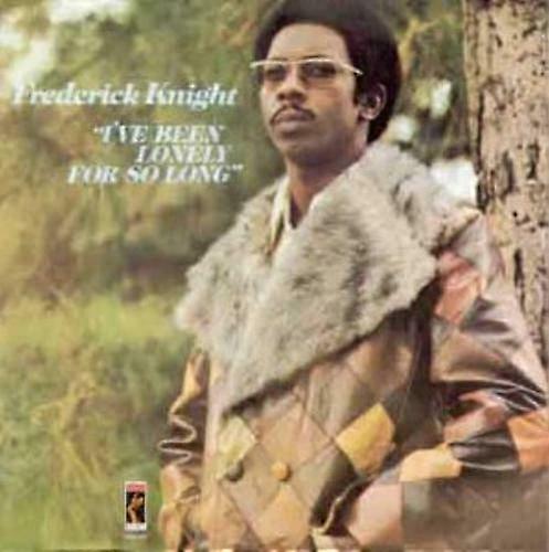 Frederick Knight Ive Been Lonely for CD