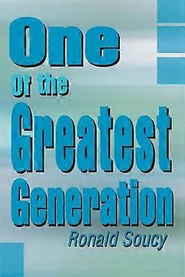 One Of the Greatest Generation