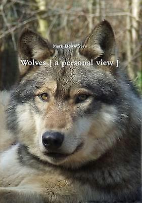 Vargar [ en personlig vy ]