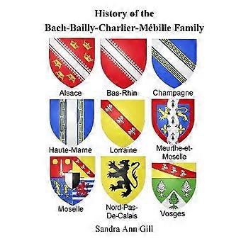 History of Bach-Bailly-Charlier-Mebille Family