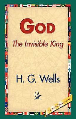 God the Invisible King
