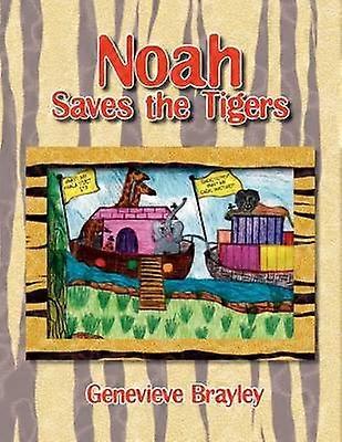 Noah Saves the Tigers