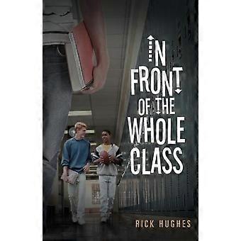 Koko luokan edessä - Rick Hughes