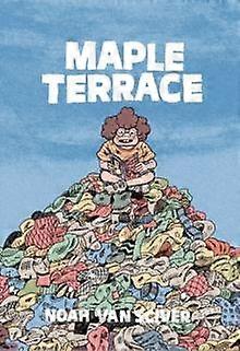 Maple Terrace by Noah Van Sciver Hardback Book