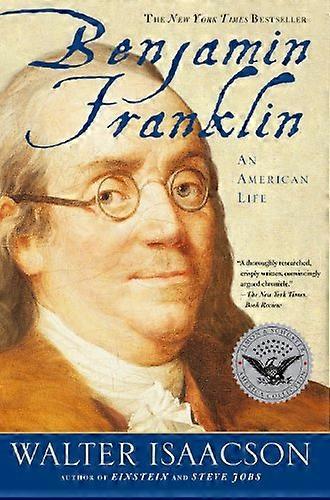 Benjamin Franklin: An American Life