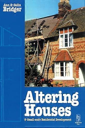 Altering Houses and Small Scale Residential Developments
