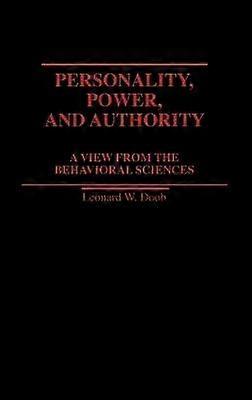 Personality Power and Authority